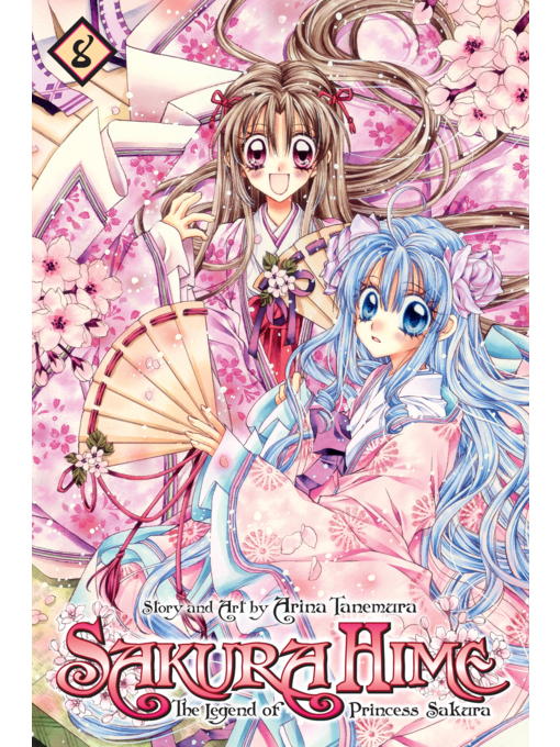 Title details for Sakura Hime: The Legend of Princess Sakura, Volume 8 by Arina Tanemura - Wait list